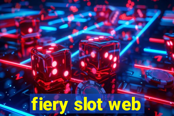 fiery slot web